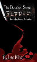 Sins of the Father: The Bourbon Street Ripper [Pdf/ePub] eBook