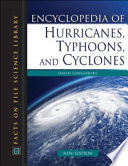 Encyclopedia of Hurricanes  Typhoons  and Cyclones  New Edition