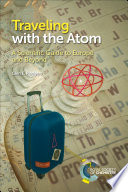 Traveling with the Atom