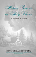 Hidden Bruises in Holy Places: A Victim’s Voice