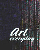 Art Everyday: Artist Sketchbook and Visual Journal