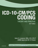 ICD-10-CM/PCS Coding: Theory and Practice, 2017 Edition - E-Book