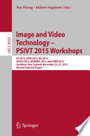 Image and Video Technology     PSIVT 2015 Workshops Book