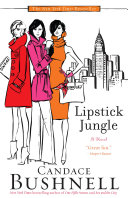 Lipstick Jungle Candace Bushnell Cover