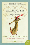 Betsy and the Great World/Betsy's Wedding Book Maud Hart Lovelace