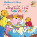 The Berenstain Bears and the Mama's Day Surprise Pdf/ePub eBook