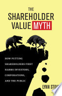 The Shareholder Value Myth