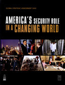 Global Strategic Assessment 2009: America's Security Role in a Changing World