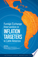 Foreign Exchange Intervention in Inflation Targeters in Latin America