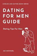 Dating For Men Guide
