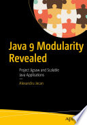 Java 9 Modularity Revealed