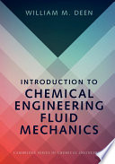 Introduction to Chemical Engineering Fluid Mechanics Book