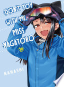 Don t Toy With Me  Miss Nagatoro 10 Book PDF