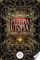 Dystopia Utopia Short Stories PDF Book By 