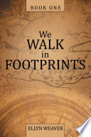 We Walk in Footprints Book