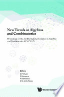 New Trends in Algebras and Combinatorics