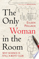 The Only Woman in the Room Book