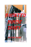 The Haunted House Diary