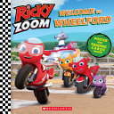 Welcome to Wheelford  Ricky Zoom  Book