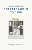 An Immigrant Goes Back Home to Cebu