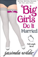 Big Girls Do It Married Book