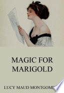 Magic For Marigold  Annotated Edition 