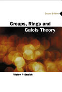 Groups, Rings and Galois Theory