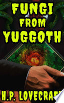 Fungi from Yuggoth Book