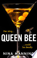 Queen Bee PDF Book By Nina Manning
