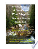 Brooke  Hancock   Ohio County West Virginia Fishing   Floating Guide Book Book