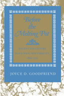Before the Melting Pot Book Joyce D. Goodfriend