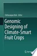 Genomic Designing of Climate Smart Fruit Crops Book