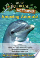 Amazing Animals  Magic Tree House Fact Tracker Collection