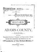 Portrait and Biographical Record of Adams County, Illinois