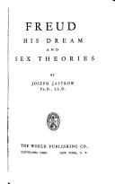 Freud, His Dream and Sex Theories