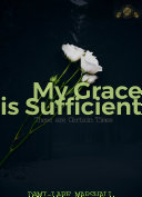 My Grace is Sufficient Pdf/ePub eBook