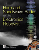 Ham and Shortwave Radio for the Electronics Hobbyist Pdf/ePub eBook