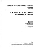 Functions Modeling Change  Graphing Calculator Guide for the TI 83 82