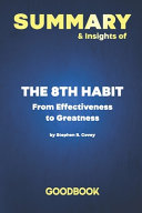 Summary   Insights of The 8th Habit