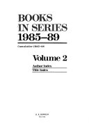 Books In Series 1985 89 Author Index Title Index