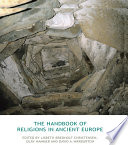 The Handbook Of Religions In Ancient Europe
