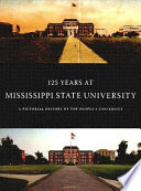 125 Years at Mississippi State University