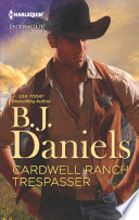 Cardwell Ranch Trespasser Book