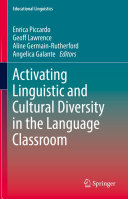 Activating Linguistic and Cultural Diversity in the Language Classroom
