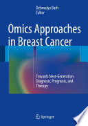 Omics Approaches in Breast Cancer Book