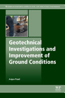 Geotechnical Investigations and Improvement of Ground Conditions