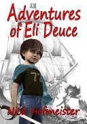 Adventures of Eli Deuce