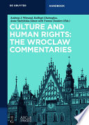 Culture And Human Rights The Wroclaw Commentaries