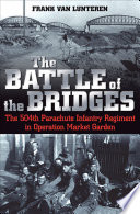The Battle of the Bridges PDF Book By Frank van Lunteren