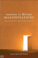 Secrets to Divine Manifestations